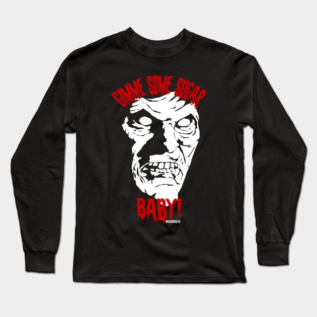 Gimme Some Sugar, Baby Long Sleeve T-Shirt by neurozombie